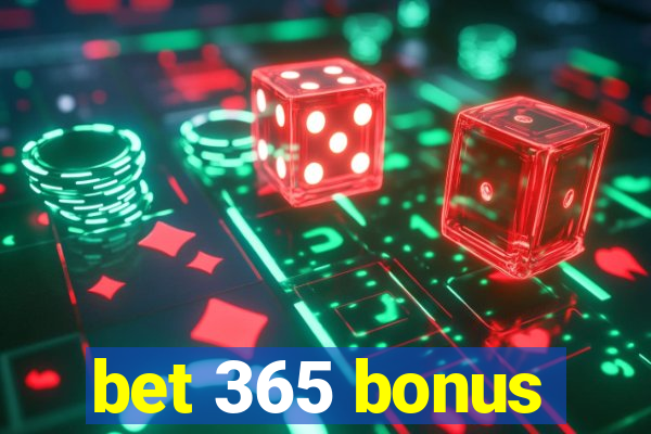 bet 365 bonus